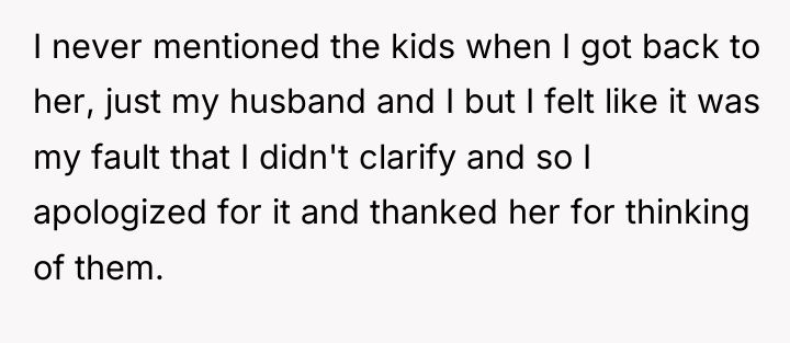 I never mentioned the kids when I got back to...