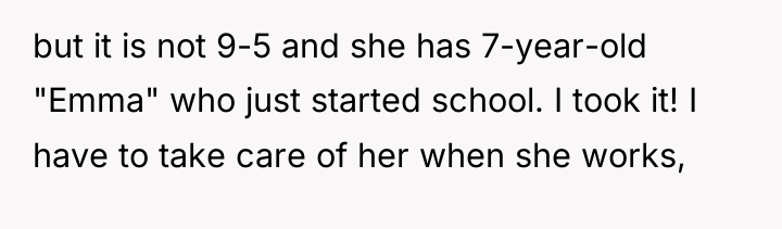 but it is not 9-5 and she has 7-year-old "Emma"...