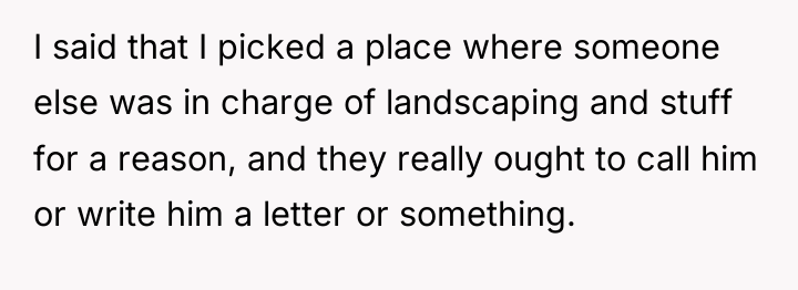 I said that I picked a place where someone else...