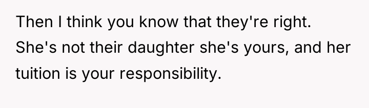 Then I think you know that they're right. She's not...