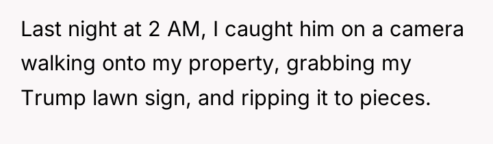 Last night at 2 AM, I caught him on a...