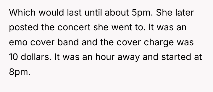 Which would last until about 5pm. She later posted the...