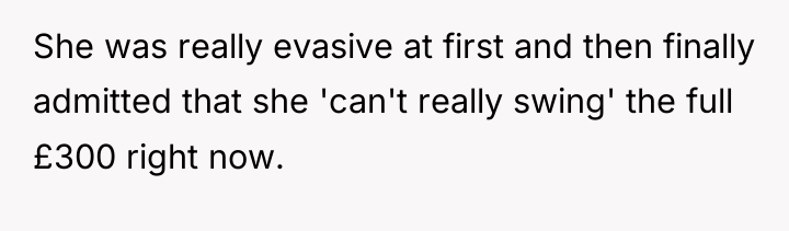 She was really evasive at first and then finally admitted...
