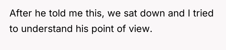 After he told me this, we sat down and I...