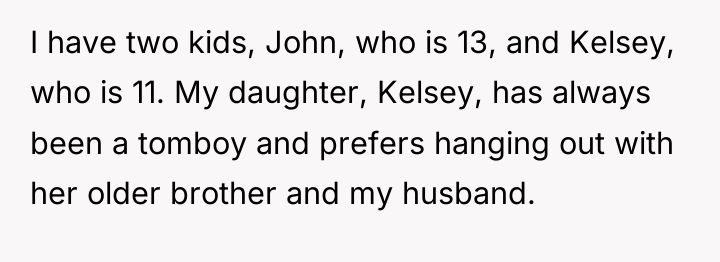 I have two kids, John, who is 13, and Kelsey,...