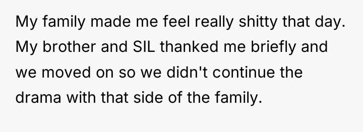 My family made me feel really shitty that day. My...