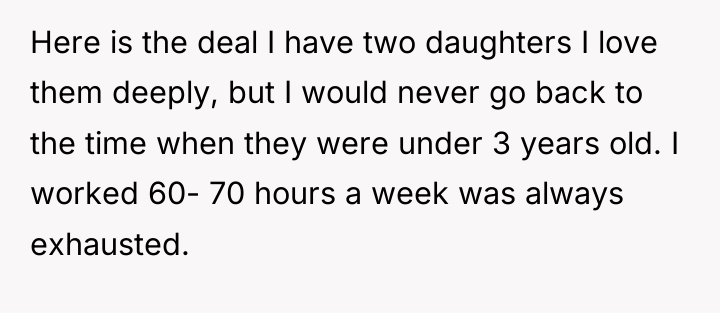 Here is the deal I have two daughters I love...