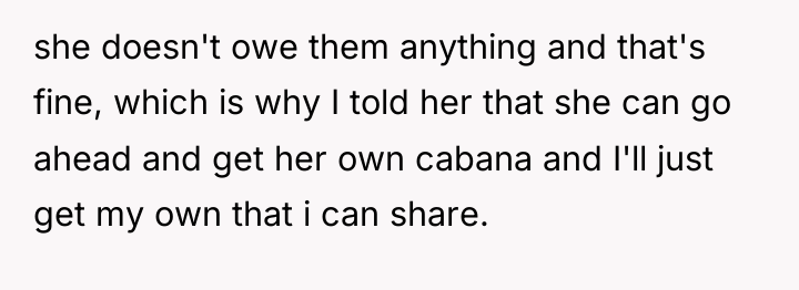 she doesn't owe them anything and that's fine, which is...