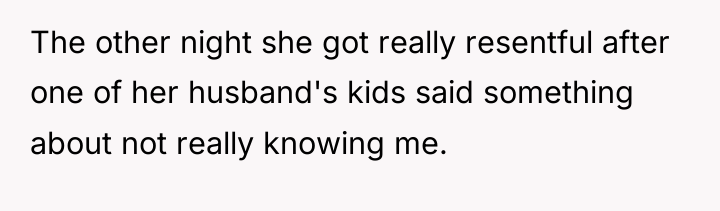 The other night she got really resentful after one of...