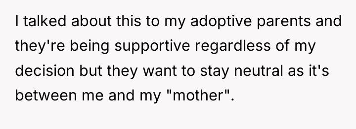 I talked about this to my adoptive parents and they're...