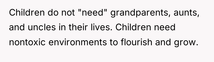 Children do not "need" grandparents, aunts, and uncles in their...