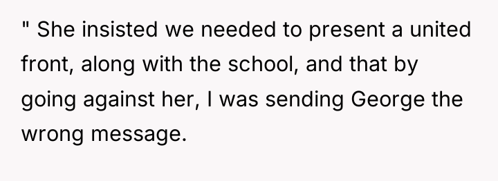 " She insisted we needed to present a united front,...