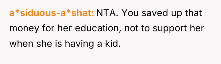 a*siduous-a*shat NTA. You saved up that money for her education,...