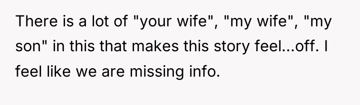 There is a lot of "your wife", "my wife", "my...