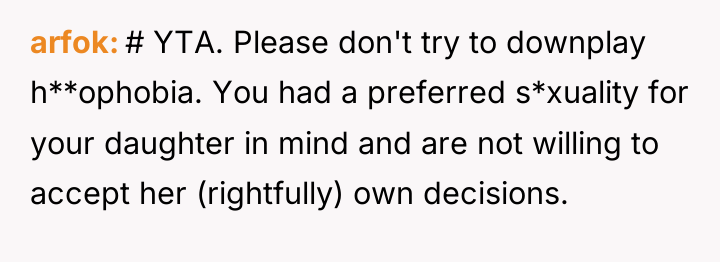 arfok # YTA. Please don't try to downplay h**ophobia. You...