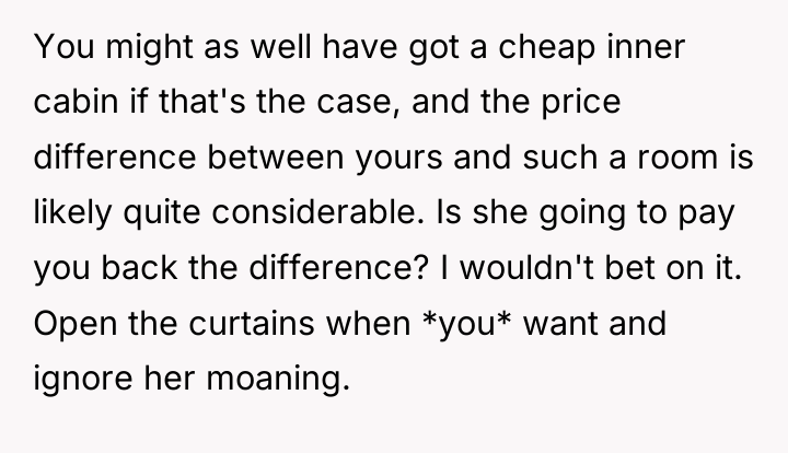 You might as well have got a cheap inner cabin...