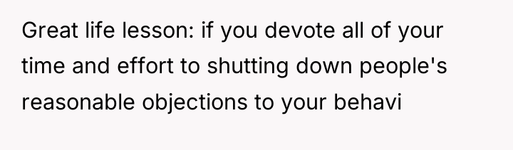Great life lesson: if you devote all of your time...