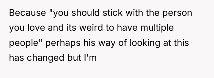 Because "you should stick with the person you love and...