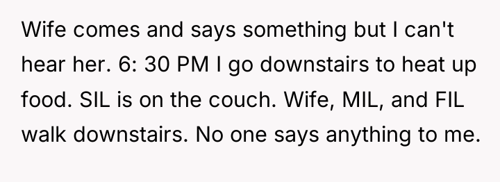 Wife comes and says something but I can't hear her....