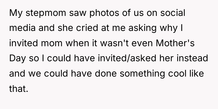 My stepmom saw photos of us on social media and...