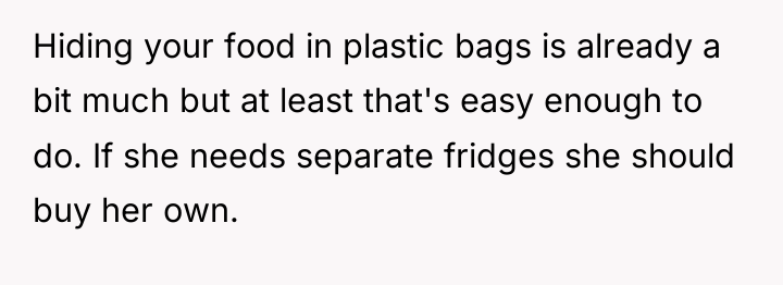 Hiding your food in plastic bags is already a bit...