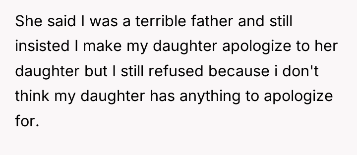 She said I was a terrible father and still insisted...