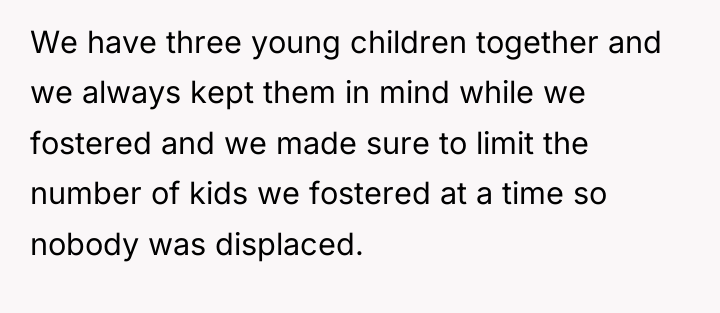We have three young children together and we always kept...