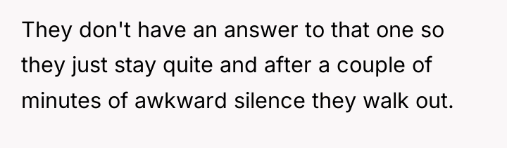 They don't have an answer to that one so they...