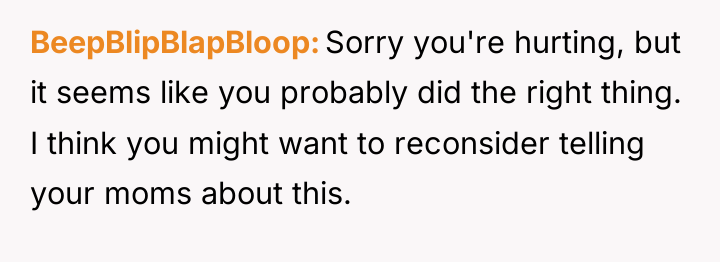 BeepBlipBlapBloop Sorry you're hurting, but it seems like you probably...
