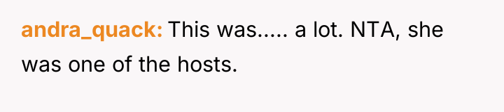 andra_quack This was..... a lot. NTA, she was one of...