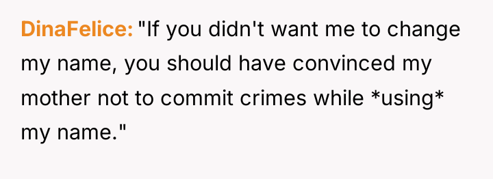 DinaFelice "If you didn't want me to change my name,...