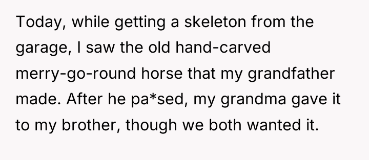 Today, while getting a skeleton from the garage, I saw...