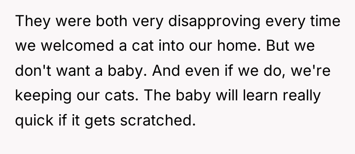They were both very disapproving every time we welcomed a...