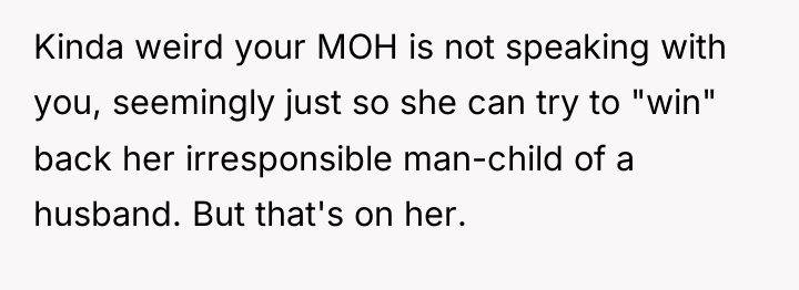 Kinda weird your MOH is not speaking with you, seemingly...