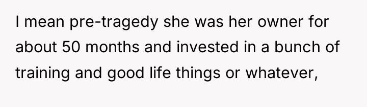 I mean pre-tragedy she was her owner for about 50...