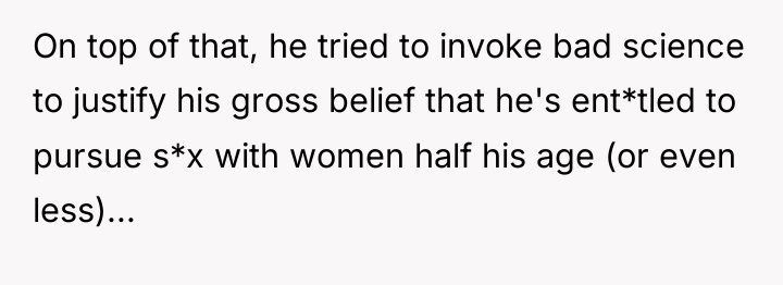 On top of that, he tried to invoke bad science...
