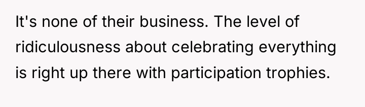 It's none of their business. The level of ridiculousness about...