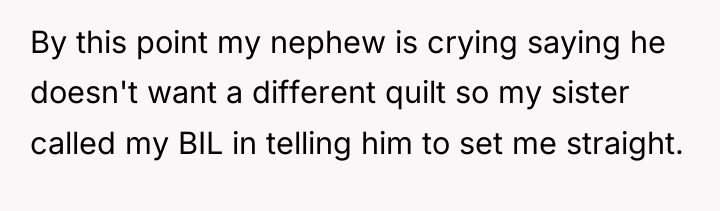 By this point my nephew is crying saying he doesn't...