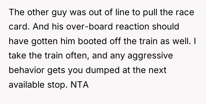 The other guy was out of line to pull the...