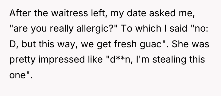 After the waitress left, my date asked me, "are you...