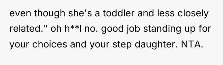even though she's a toddler and less closely related." oh...