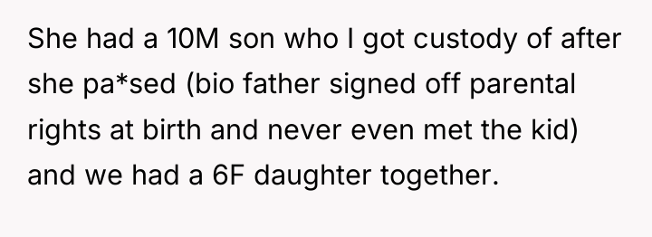 She had a 10M son who I got custody of...