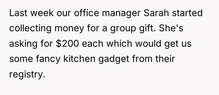 Last week our office manager Sarah started collecting money for...