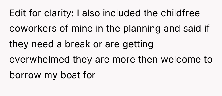 Edit for clarity: I also included the childfree coworkers of...