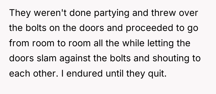 They weren't done partying and threw over the bolts on...