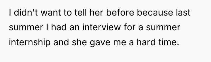 I didn't want to tell her before because last summer...