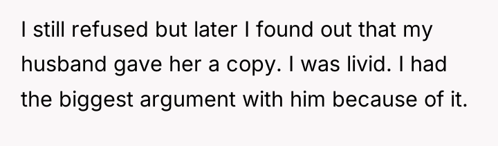 I still refused but later I found out that my...
