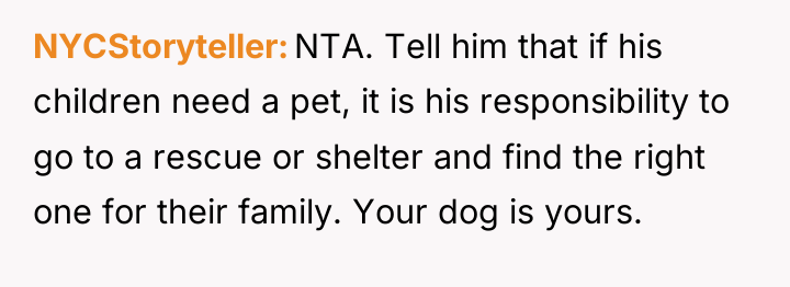NYCStoryteller NTA. Tell him that if his children need a...