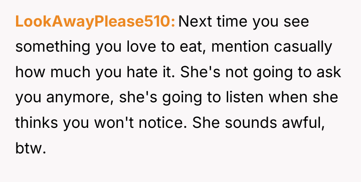LookAwayPlease510 Next time you see something you love to eat,...