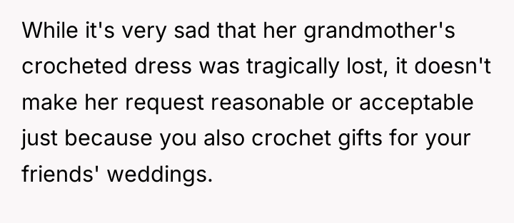 While it's very sad that her grandmother's crocheted dress was...